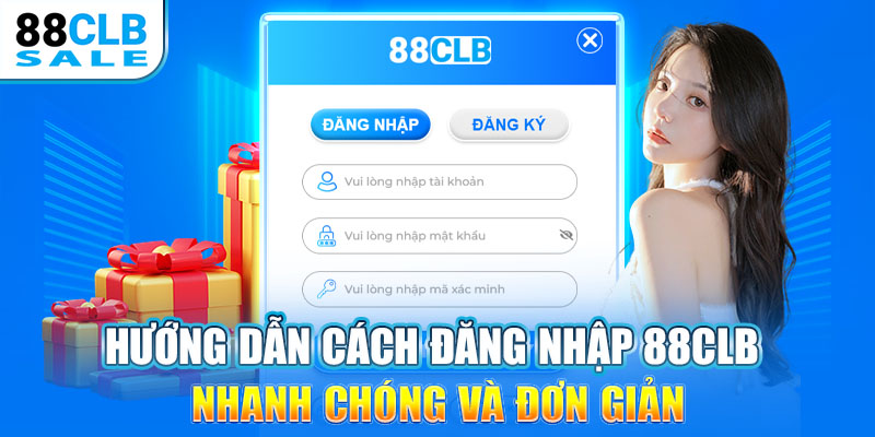 Hướng dẫn cách đăng nhập 88CLB nhanh chóng và đơn giản